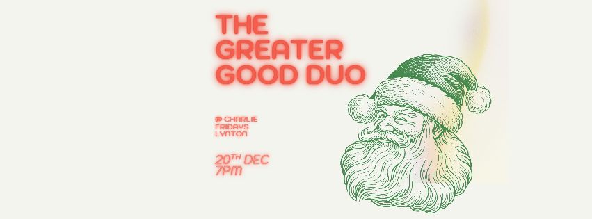The greater good duo event poster featuring a Santa Claus illustration and event details.